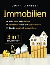 Immobilien 3-in-1 : Mehr Miete, mehr 